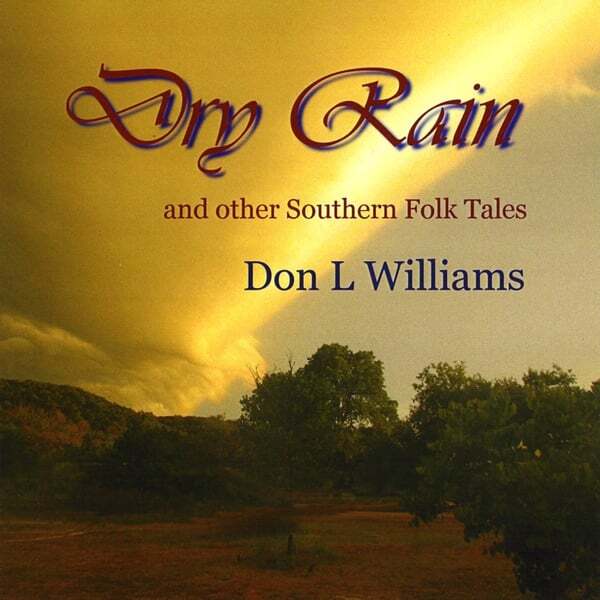 Cover art for Dry Rain and other Southern Folk Tales